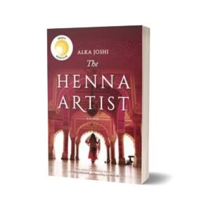 The Henna Artist by Alka Joshi
