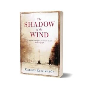 The Shadow of the Wind by Carlos Ruiz ZafΓ³n