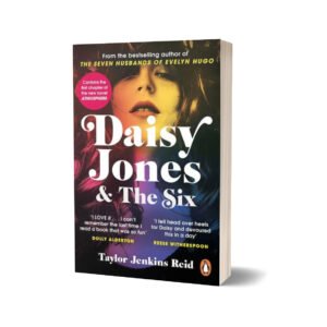 Daisy Jones & The Six by Taylor Jenkins Reid
