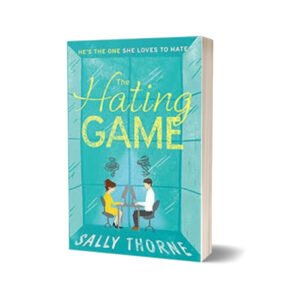The Hating Game — Sally Thorne