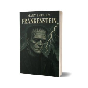 Frankenstein by Mary Shelley