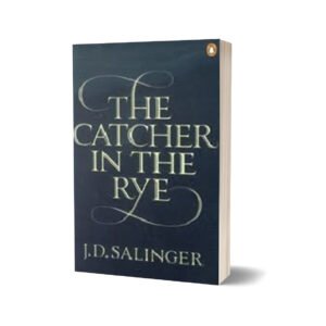 The Catcher in the Rye — J. D. Salinger