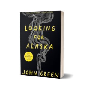 Looking for Alaska — John Green
