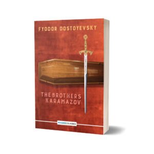 The Brothers Karamazov — Fyodor Dostoevsky