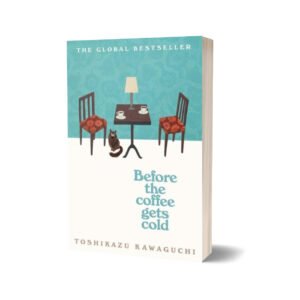 Before the Coffee Gets Cold — Toshikazu Kawaguchi