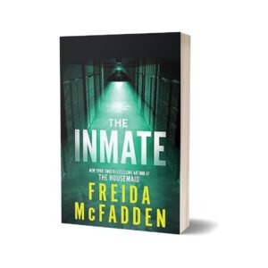 The Inmate Author: Freida McFadden