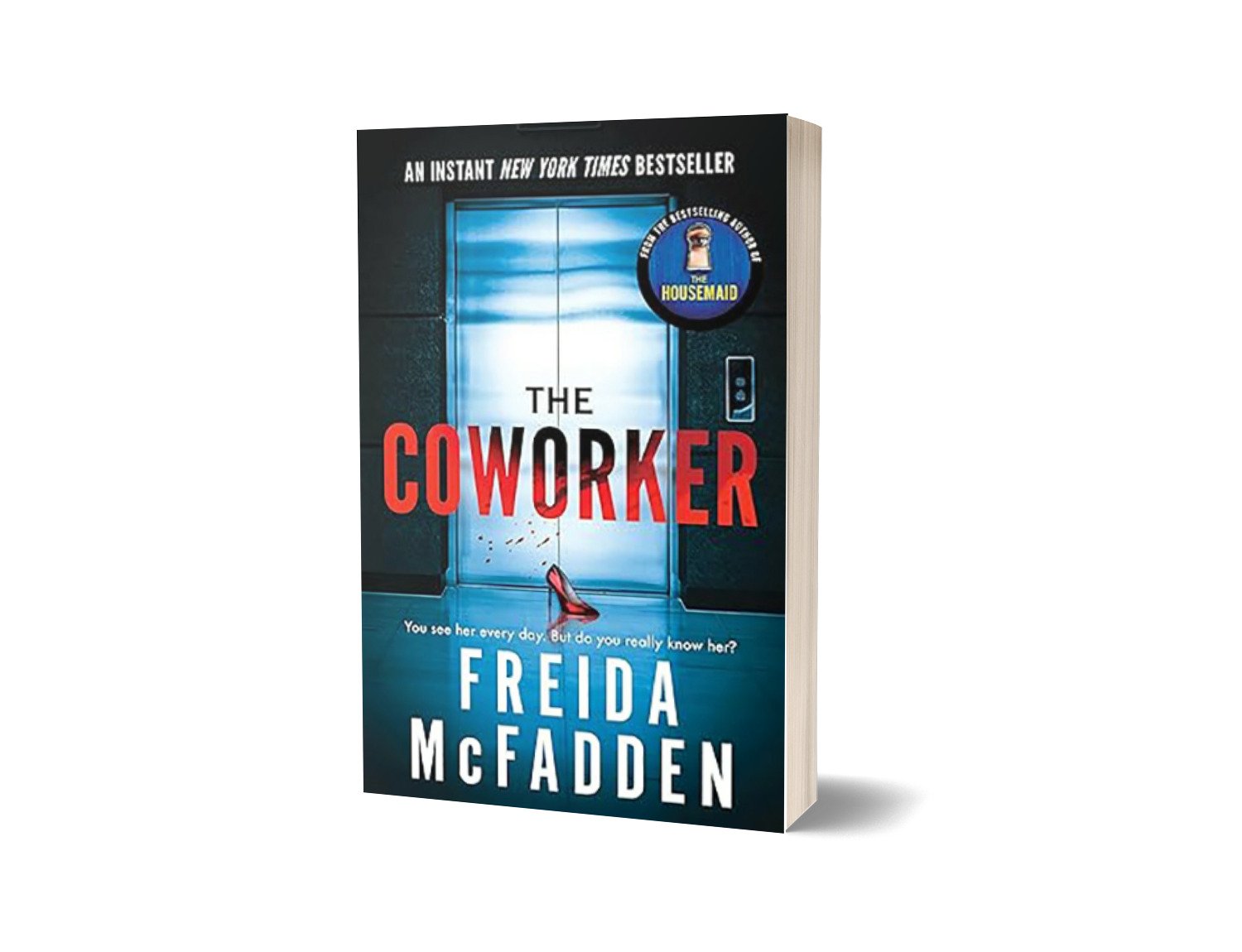 The Coworker Author: Freida McFadden