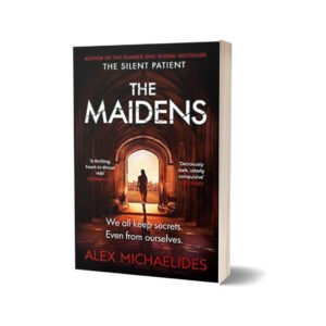 The Maidens Author: Alex Michaelides