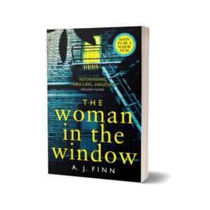 The Woman in the Window Author: A. J. Finn